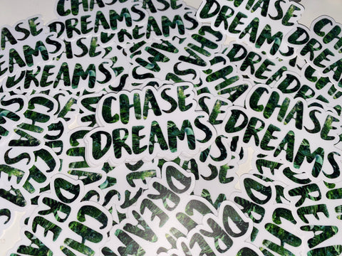 Chase Dreams Sticker